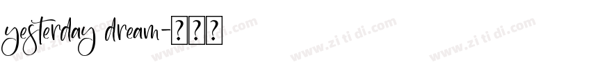 yesterday dream字体转换